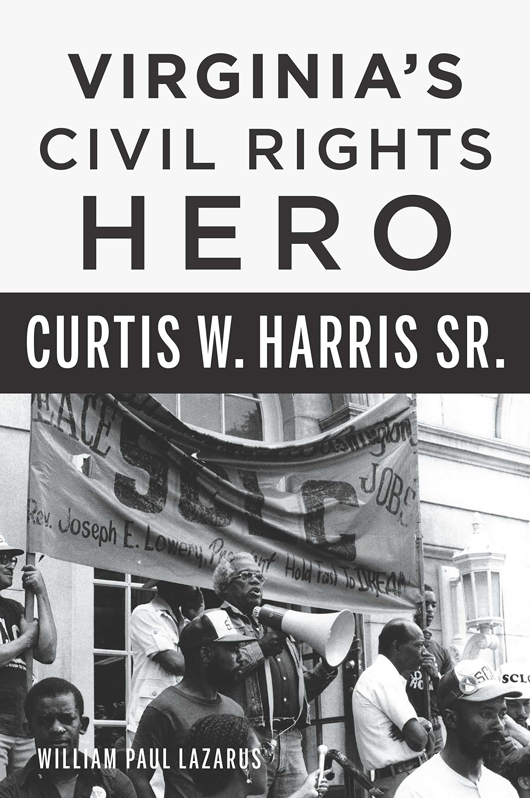 The Hero from Hopewell: The Rev. Curtis W. Harris and the Civil Rights Movement